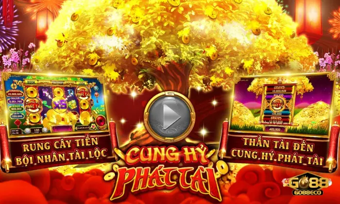 Cung Hỷ Phát Tài Go88 Thông tin thú vị về tựa game Cung Hỷ Phát Tài