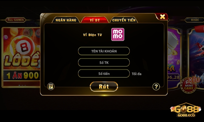 rút tiền Go88 Điền đầy đủ thông tin Go88 yêu cầu